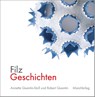 FilzGeschichten - Annette Quentin-Stoll - 9783875127607
