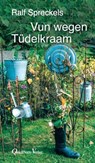 Vun wegen Tüdelkraam - Ralf Spreckels - 9783876514604
