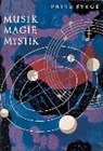 Musik Magie Mystik - Fritz Stege - 9783876670102