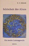 Schönheit des Alters - Karl O. Schmidt - 9783876671697