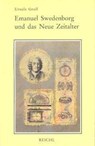 Emanuel Swedenborg und das Neue Zeitalter - Ursula Groll - 9783876672007