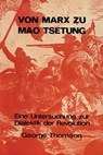 Von Marx zu Mao Tsetung - George Thomson - 9783880215290