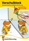Vorschulblock - Konzentration und Wahrnehmung ab 5 Jahre - Linda Neumann - 9783881006231