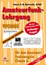 Amateurfunk-Lehrgang Technik - Eckart K. W. Moltrecht - 9783881803892