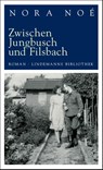 Zwischen Jungbusch und Filsbach - Nora Noé - 9783881905626