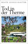 Tod in der Therme - Beate Lessle-Rauter - 9783881907545
