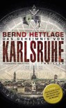 Das Geheimnis von Karlsruhe - Bernd Hettlage - 9783881908993
