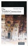 Die Trüffel-Connection - Harald Kiwull - 9783881909198