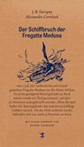 Der Schiffbruch der Fregatte Medusa - Jean Baptiste Henri Savigny ; Alexandre Corréard ; Jörg Trempler ; Johannes Zeilinger - 9783882211641
