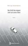 Das Schiff das singend zieht auf seiner Bahn - Philipp Schönthaler - 9783882211672
