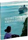 Südsee Kreuzfahrten - Wolfgang Losacker - 9783882646856