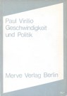 Geschwindigkeit und Politik - Paul Virilio - 9783883960104