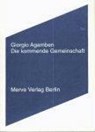 Die kommende Gemeinschaft - Giorgio Agamben - 9783883961859