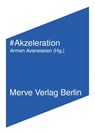Akzeleration - Nick Land ; Nick Srnicek ; Alex William - 9783883963501
