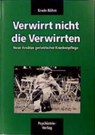 Verwirrt nicht die Verwirrten - Erwin Böhm - 9783884140970