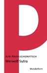Werwolf Sutra - Juri Andruchowytsch - 9783884233290
