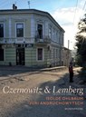Czernowitz & Lemberg - Isolde Ohlbaum ; Juri Andruchowytsch - 9783884235621