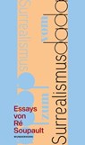Vom Dadaismus zum Surrealismus - Ré Soupault - 9783884236031