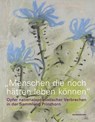 'Menschen die noch hätten leben können' - Maike Rotzoll ; Thomas Röske - 9783884237069