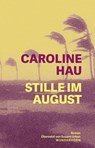 Stille im August - Caroline Hau - 9783884237236