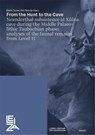 From the Hunt to the Cave - Elaine Turner ; Petr Neruda - 9783884673683