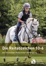 Die Reitabzeichen 10-6 der Deutschen Reiterlichen Vereinigung - Deutsche Reiterliche Vereinigung E. V. (Fn) - 9783885426820
