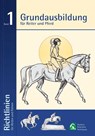 Grundausbildung für Reiter und Pferd - Abt. Ausbildung und Wissenschaft Deutsche Reiterliche Vereinigung e. V. (FN) - Bereich Sport ; Thies Kaspareit - 9783885427216
