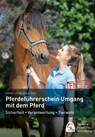 Pferdeführerschein Umgang mit dem Pferd - Isabelle von Neumann-Cosel - 9783885428169
