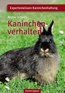 Kaninchenverhalten - Regine Schineis - 9783886277643
