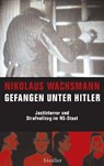 Gefangen unter Hitler - Nikolaus Wachsmann - 9783886808281