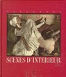 Scenes D' Interieur - Alexandre Dupouy - 9783887690915