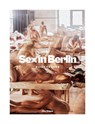 Sex in Berlin - Nike Wessel - 9783887770754