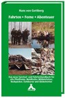 Fahrten-Ferne-Abenteuer - Hans von Gottberg - 9783887783440