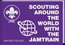 Scouting around the World with the Jamtrain - Hartmut Keyler - 9783887786304