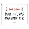 Man tut, was man kann: Nix - Elias Hauck ; Dominik Bauer - 9783888978760