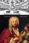 Antonio Vivaldi und seine Zeit - Siegbert Rampe - 9783890074689