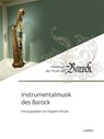 Instrumentalmusik des Barock - Siegbert Rampe - 9783890078731