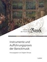 Instrumente und Aufführungspraxis der Barockmusik - Siegbert Rampe - 9783890078762