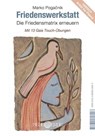 Friedenswerkstatt - Marko Pogacnik - 9783890602059