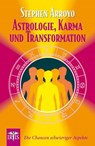 Astrologie, Karma und Transformation - Stephen Arroyo - 9783890605715