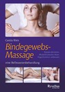Die Bindegewebsmassage - eine Reflexzonenbehandlung - Carola Bleis - 9783890606897