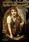 Legemethoden und Deutung der Zigeuner-Wahrsagekarten - Karin Knödler - 9783890944586