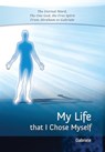 My Life that I Chose Myself - GABRIELE PUBLISHING,  House - 9783892019459
