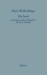 Die Insel. Schriften in Einzelausgaben - Hans Wollschläger - 9783892442998