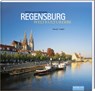 Weltkulturerbe Regensburg - Wilfried Bahnmüller ; Lisa Bahnmüller - 9783892513742