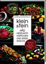 klein & fein. Herzhafte Häppchen und süße Snacks - Köstliches aus der Landfrauenküche - Landfrauenverein Schwandorf e. V. (Hg. - 9783892515609