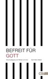 Befreit für Gott - Karl-Heinz Weber - 9783892875611