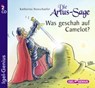 Neuschaefer, K: Artus-Sage - Was geschah auf Camelot?/2 CDs -  - 9783893533671