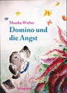 Domino und die Angst - Monika Wieber - 9783894033491
