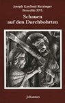 Schauen auf den Durchbohrten - Benedikt XVI. - 9783894110260